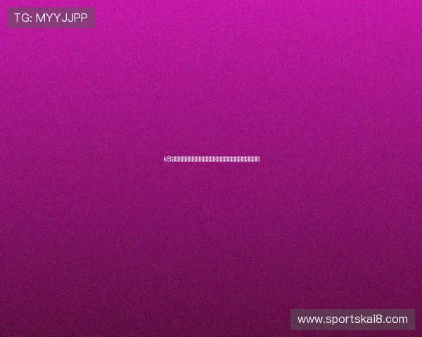 k8凯发娱乐官网最新优惠活动全攻略助你轻松获取丰富奖励